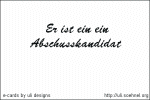 Er ist ein ein Abschuss&shy;kandidat *