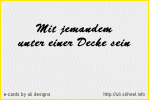 Mit jemandem unter einer Decke sein *