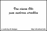 Von einem Ohr zum anderen strahlen *