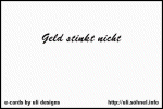 Geld stinkt nicht *