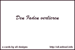 Den Faden verlieren *