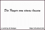 Die Finger von etwas lassen *