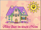 Alles Gute im neuen Heim 1 *
